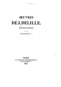 Baixar Oeuvres de J. Delille – Les trois règnes, I. (French Edition) pdf, epub, eBook