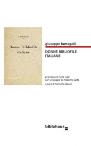 Baixar Donne Bibliofile Italiane pdf, epub, eBook