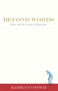 Baixar Beyond Words: Illness and the Limits of Expression (Literature and Medicine Series) (English Edition) pdf, epub, eBook