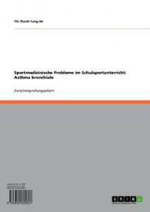 Baixar Sportmedizinische Probleme im Schulsportunterricht: Asthma bronchiale pdf, epub, eBook