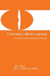 Baixar Convention collective nationale de la banque (3161) (French Edition) pdf, epub, eBook