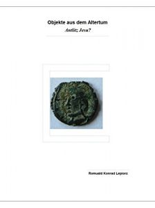 Baixar Objekte aus dem Altertum Antlitz Jesu? (German Edition) pdf, epub, eBook