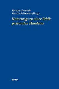 Baixar Unterwegs zu einer Ethik pastoralen Handelns (German Edition) pdf, epub, eBook