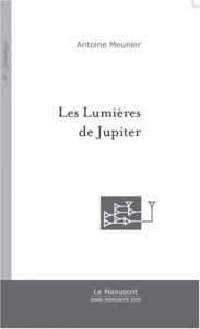 Baixar Les Lumieres de Jupiter (FICTION) pdf, epub, eBook