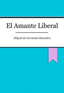 Baixar El Amante Liberal (Spanish Edition) pdf, epub, eBook