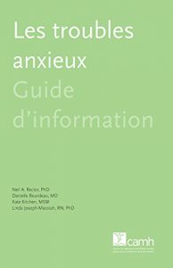 Baixar Les troubles anxieux: Guide d’information pdf, epub, eBook