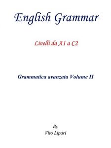 Baixar English Grammar Vol. 2: Livelli da A1 a C2 pdf, epub, eBook