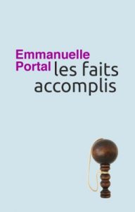 Baixar Les faits accomplis (French Edition) pdf, epub, eBook