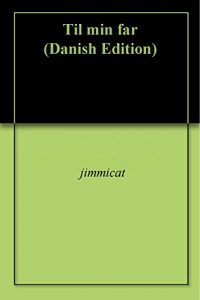 Baixar Til min far                (Danish Edition) pdf, epub, eBook