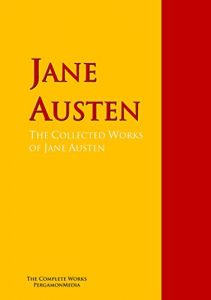 Baixar The Collected Works of Jane Austen: The Complete Works PergamonMedia (Highlights of World Literature) (English Edition) pdf, epub, eBook