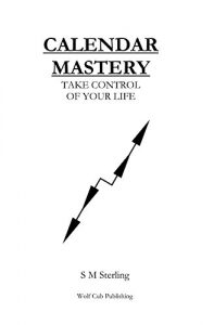 Baixar Calendar Mastery: Take Control of Your Life (English Edition) pdf, epub, eBook