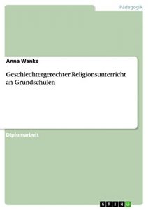 Baixar Geschlechtergerechter Religionsunterricht an Grundschulen pdf, epub, eBook