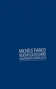 Baixar Nuovo Glossario Aggiornato Lavoro 2014 (Italian Edition) pdf, epub, eBook