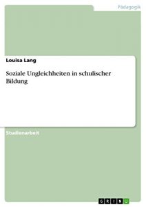 Baixar Soziale Ungleichheiten in schulischer Bildung pdf, epub, eBook