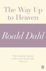 Baixar The Way Up to Heaven (A Roald Dahl Short Story) pdf, epub, eBook