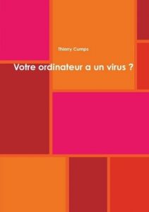 Baixar Votre ordinateur a un virus ? (French Edition) pdf, epub, eBook