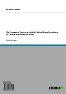 Baixar The Concept of Democracy in the Political Transformations of Central and Eastern Europe pdf, epub, eBook