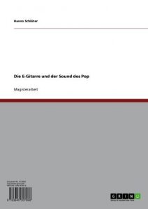Baixar Die E-Gitarre und der Sound des Pop pdf, epub, eBook
