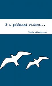 Baixar E i gabbiani ridono (Italian Edition) pdf, epub, eBook