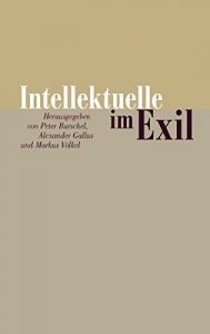 Baixar Intellektuelle im Exil (German Edition) pdf, epub, eBook