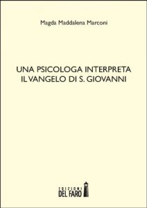 Baixar Una psicologa interpreta il Vangelo di S. Giovanni pdf, epub, eBook