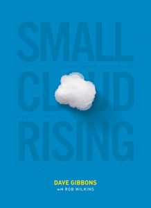 Baixar Small Cloud Rising: How Creatives, Dreamers, Poets, and Misfits Are Awakening The Ancient Future Church (English Edition) pdf, epub, eBook