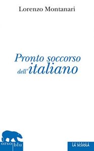 Baixar Pronto soccorso dell’italiano: 3 (Orso Blu) pdf, epub, eBook