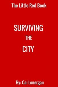 Baixar The Little Red Book: Surviving the City (Little Red Books Book 2) (English Edition) pdf, epub, eBook