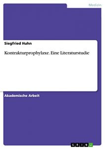 Baixar Kontrakturprophylaxe. Eine Literaturstudie pdf, epub, eBook