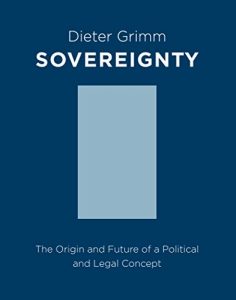 Baixar Sovereignty: The Origin and Future of a Political Concept (Columbia Studies in Political Thought / Political History) pdf, epub, eBook