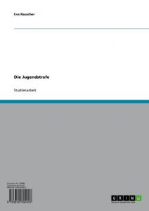 Baixar Die Jugendstrafe pdf, epub, eBook