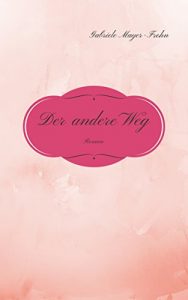 Baixar Der andere Weg (German Edition) pdf, epub, eBook