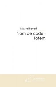 Baixar Nom de code: Totem (FICTION) pdf, epub, eBook