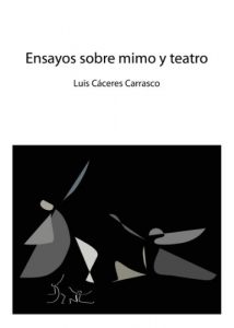 Baixar Ensayos sobre mimo y teatro (Spanish Edition) pdf, epub, eBook