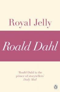 Baixar Royal Jelly (A Roald Dahl Short Story) pdf, epub, eBook