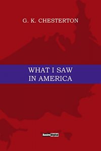 Baixar What I Saw in America: (annotated)(Biography)(Illustrated) (English Edition) pdf, epub, eBook