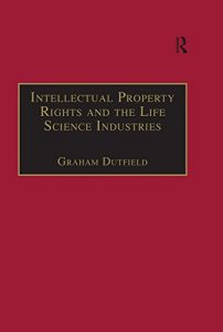 Baixar Intellectual Property Rights and the Life Science Industries: A Twentieth Century History (Globalization and Law) pdf, epub, eBook