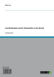 Baixar Leni Riefenstahl und ihr Filmschaffen in der NS-Zeit pdf, epub, eBook