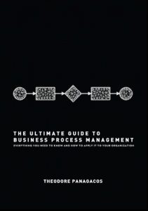 Baixar The Ultimate Guide to Business Process Management: Everything you need to know and how to apply it to your organization (English Edition) pdf, epub, eBook