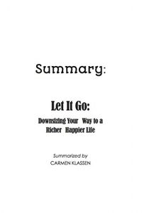 Baixar Summary:   Let It Go: Downsizing Your Way to a Richer, Happier Life (English Edition) pdf, epub, eBook