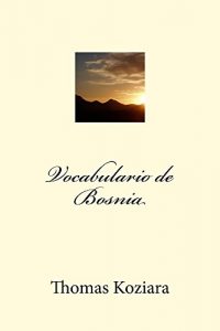 Baixar Vocabulario de Bosnia (Spanish Edition) pdf, epub, eBook