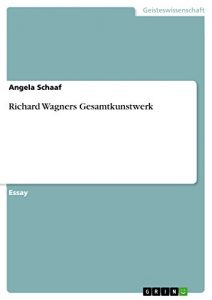 Baixar Richard Wagners Gesamtkunstwerk pdf, epub, eBook