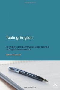 Baixar Testing English: Formative and Summative Approaches to English Assessment pdf, epub, eBook