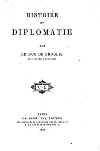 Baixar Histoire et Diplomatie (French Edition) pdf, epub, eBook