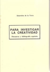 Baixar Para investigar la Creatividad: Thesaurus de la creatividad (Spanish Edition) pdf, epub, eBook