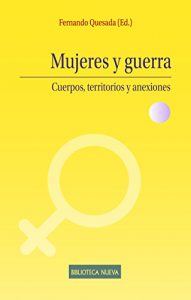 Baixar MUJERES Y GUERRA (ESTUDIOS SOBRE LA MUJER) pdf, epub, eBook