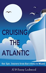 Baixar Cruising the Atlantic: Our Epic Journey from Barcelona to Miami (English Edition) pdf, epub, eBook