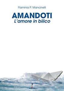 Baixar Amandoti: L’amore in bilico (Italian Edition) pdf, epub, eBook