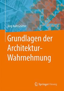 Baixar Grundlagen der Architektur-Wahrnehmung pdf, epub, eBook