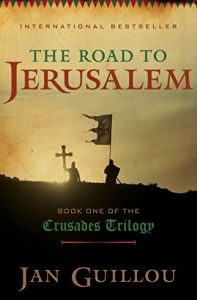 Baixar The Road to Jerusalem: Book One of the Crusades Trilogy pdf, epub, eBook